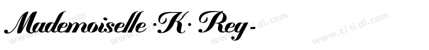 Mademoiselle ·K· Reg字体转换